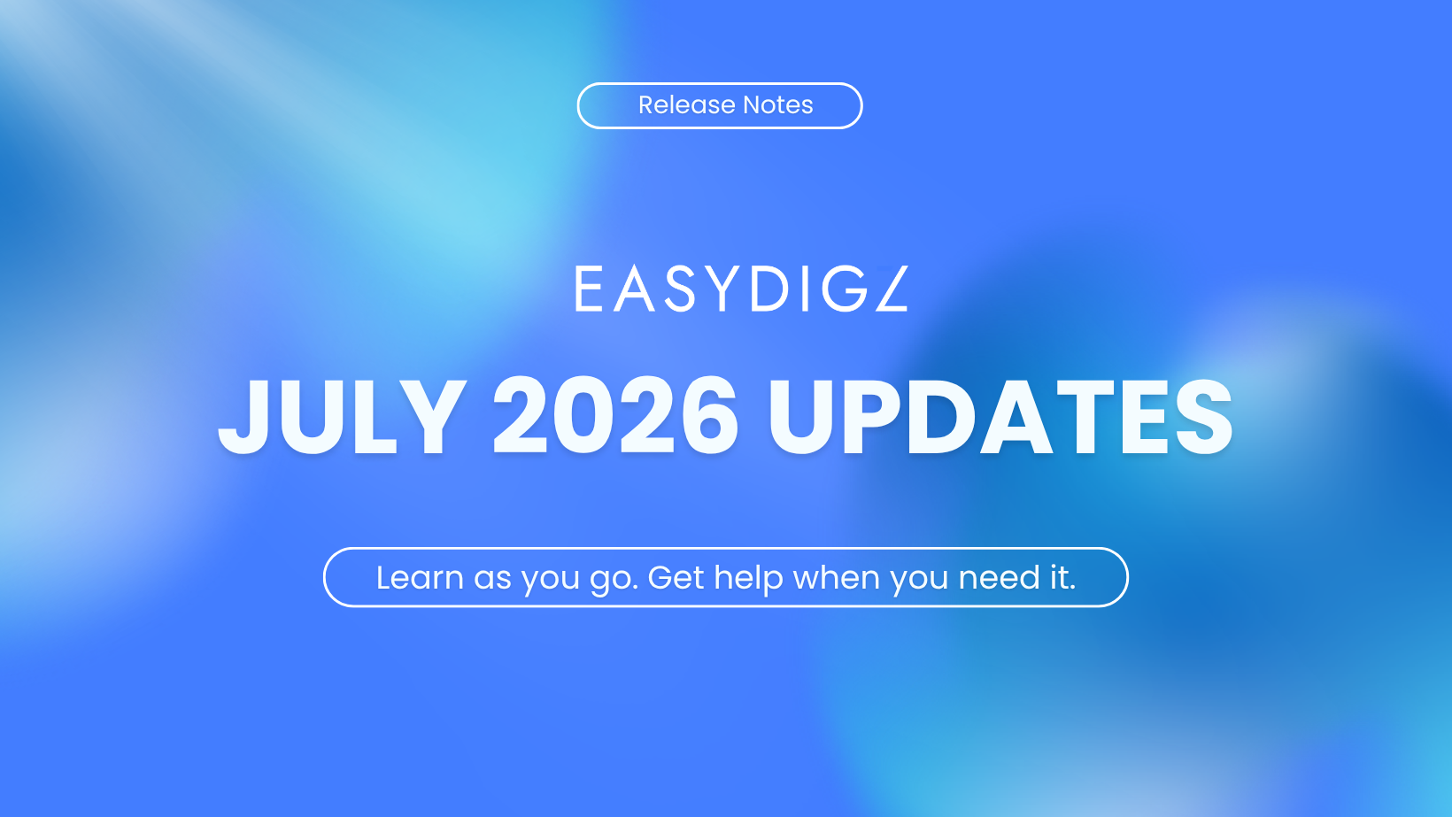What's New on EasyDigz — July 2026: Academy, Guided Tours, and Automatic Email Protection